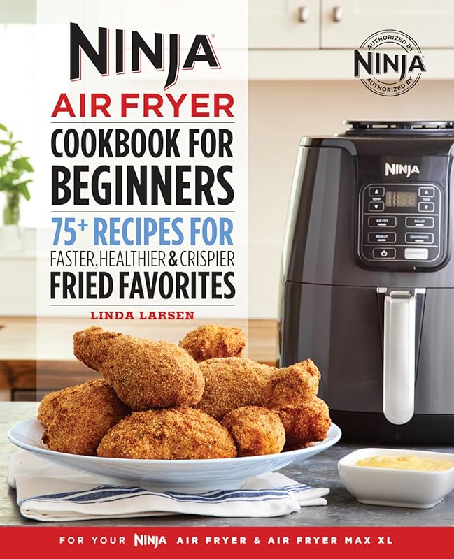 Ninja Air Fryer Cookbook for Beginners with Healthy and Crispy Recipes