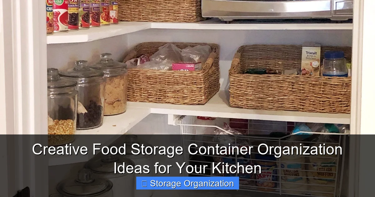 Creative Food Storage Container Organization Ideas for Your Kitchen