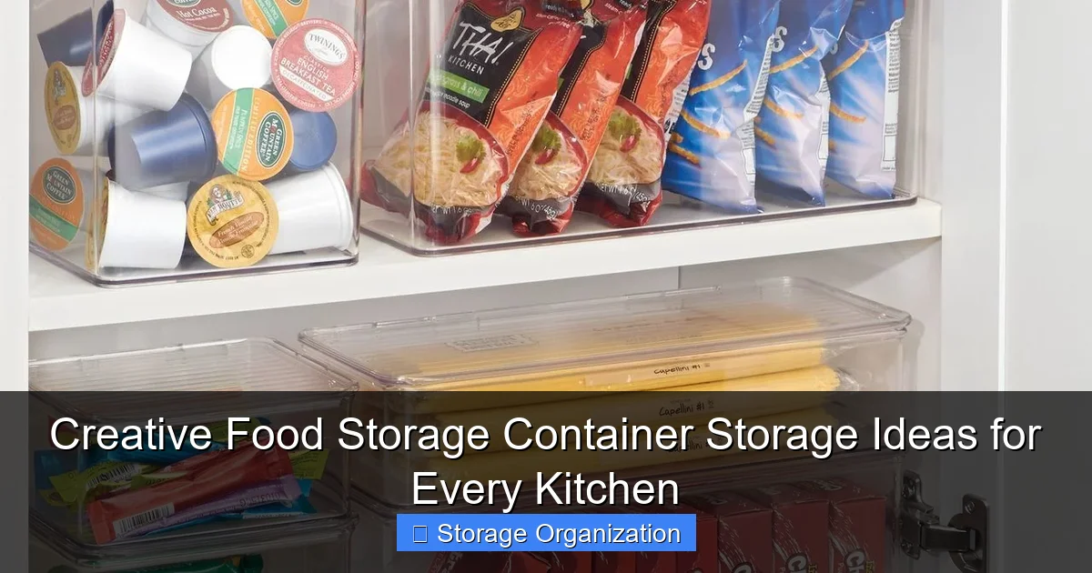 Creative Food Storage Container Storage Ideas for Every Kitchen