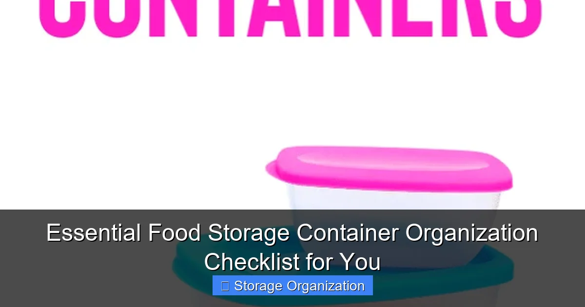 Essential Food Storage Container Organization Checklist for You